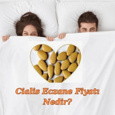 Cialis Eczane Fiyatı Nedir?