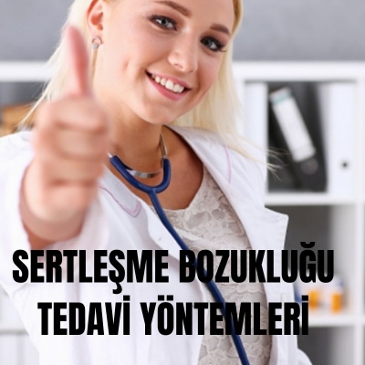 Sertleşme Bozukluğu Tedavi Yöntemleri